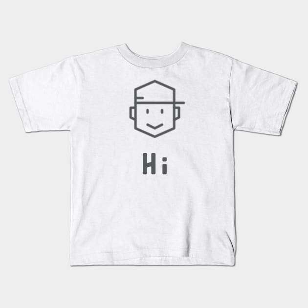 hi good day Kids T-Shirt by good_life_design